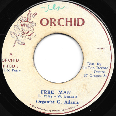 I Man Free / Free Man Ver - King Burnett And The Upsetters / Glen Adams