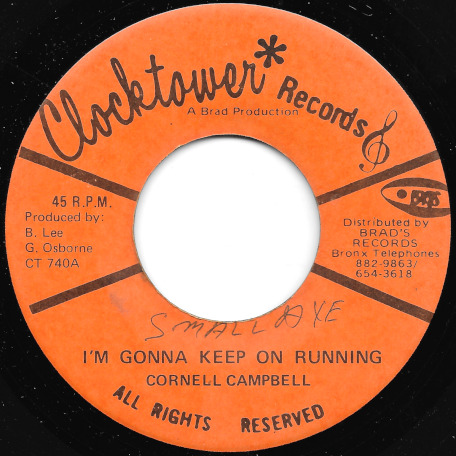 I'm Gonna Keep On Running / A Running Dub - Cornel Campbell / King Tubbys And The Agrovators