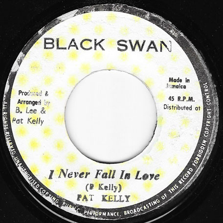 I Never Fall In Love / Ver - Pat Kelly