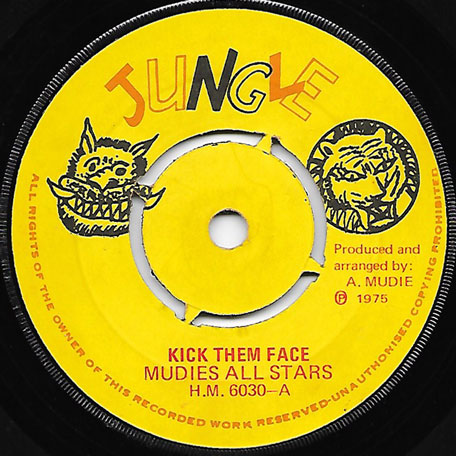 Kick Them Face / Dub Them Face - Mudies All Stars
