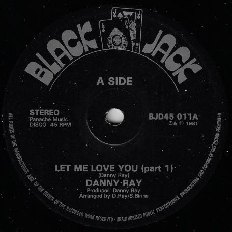 Let Me Love You Part 1 / Part 2 - Danny Ray