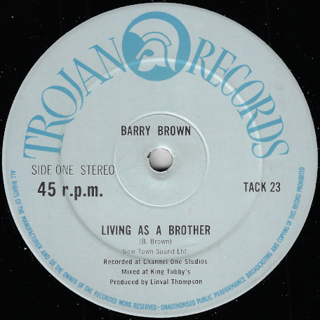Living As A Brother / Caring For My Sister Dub - Barry Brown Actually Bunny Lie Lie / Scientist At King Tubbys