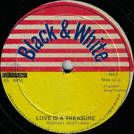 Love Is A Treasure / Let Me Go Girl - Michael Scotland / Carlton Patterson With Lloyd Parks And Trinity