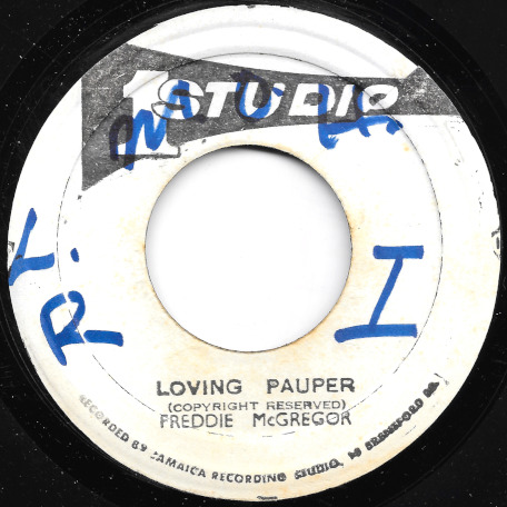 Loving Pauper / Loving Pauper Pt 2 - Freddie McGregor / Freddie And The Brentford Disco Set