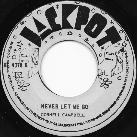 Never Let Me Go / Gypsy Woman - Cornel Campbell / Cornel Campbell Actually The Uniques