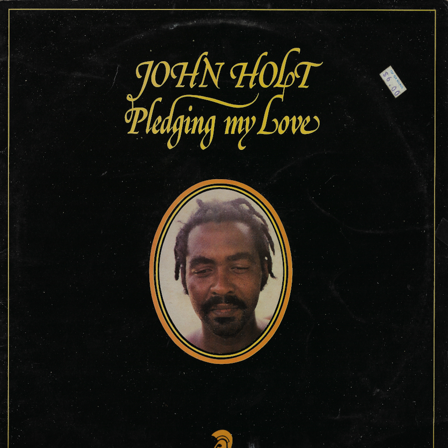 Pledging My Love - John Holt