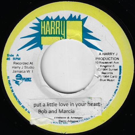 Put A Little Love In Your Heart / Unknown Dancehall - Bob And Marcia