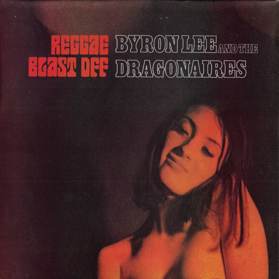 Reggae Blast Off - Byron Lee And The Dragonaires