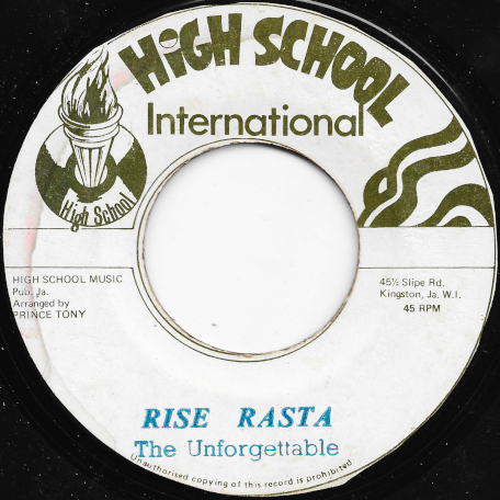 Rise Rasta / 007 Ver - The Unforgettables / Tonys All Stars