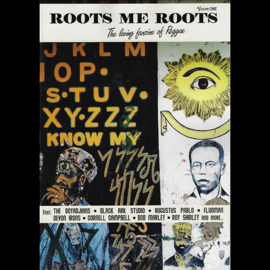 Roots Me Roots - The Loving Fanzine Of Reggae - Various