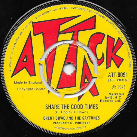 Share The Good Times / Ver - Brent Dowe And The Gaytones