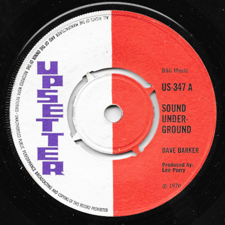 Sound Under Ground / Don't Let The Sun Catch You Crying - Dave Barker