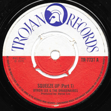 Squeeze Up Part 1 / Part 2 - Byron Lee And The Dragonairs