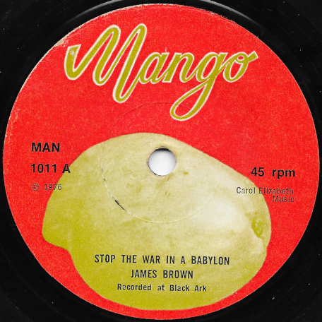 Stop The War In A Babylon / Dub In Peace - James Brown / Upsetter