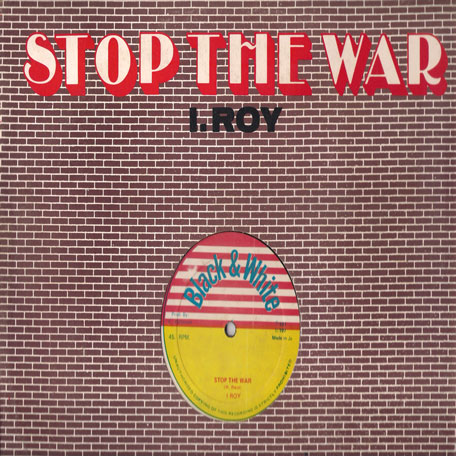 Too Late To Turn Back Now / Stop The War - Carlton Patterson / King Tubbys / I Roy