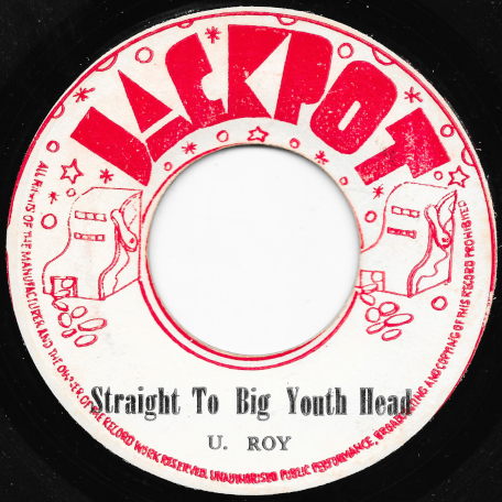 Straight To Big Youth Head / Hat Trick - U Roy