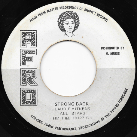 Strong Back / Lets Dream - Rico / Laurel Aitken All Stars