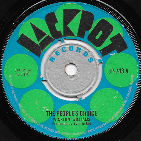 The Peoples Choice / Let Me Go Girl - Winston Williams / Bobby James