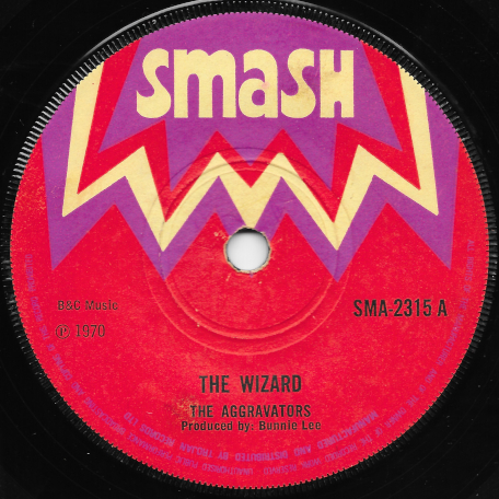 The Wizard / Sweet Like Candy - Lester Sterling And Bunny Lee All Stars / Don Tony Lee