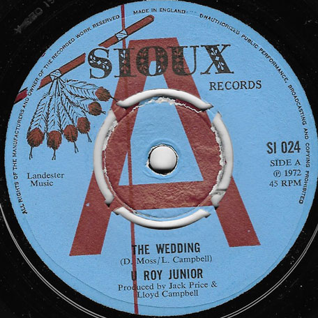 The Wedding / Buttercup - U Roy Junior / The Matadors