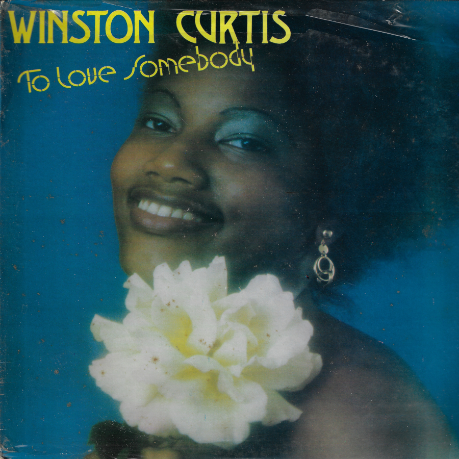 To Love Somebody - Winston Curtis