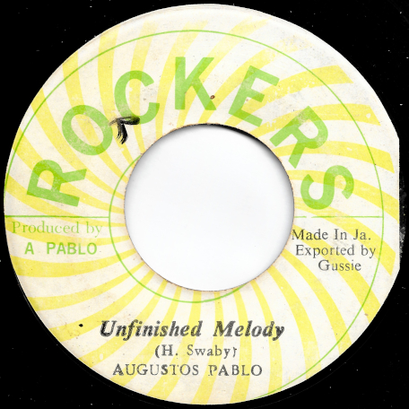 Unfinished Melody / Stepping Out A Babylon - Augustus Pablo / Jah Scona