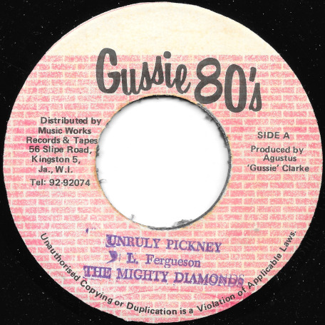 Unruly Pickney / Ver - The Mighty Diamonds