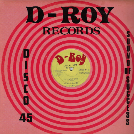 Tell Me Why / Uppercut Dub - Tyrone David / D Roy Band