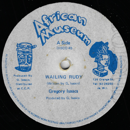 Wailing Rudy / Dubwise - Gregory Isaacs
