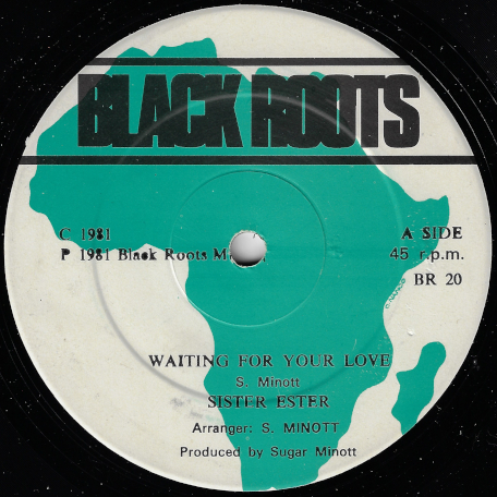 Waiting For Your Love / Ver - Sister Esther / Black Roots Players