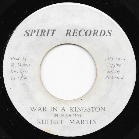 War In A Kingston / War In A Dub - Rupert Martin / The Modified Band