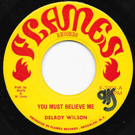 You Must Believe Me / Dub Ver - Delroy Wilson / King Tubbys