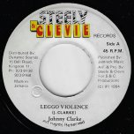 Leggo Violence / Ver - Johnny Clarke