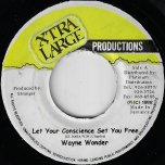 Let Your Conscience Set You Free / Ver - Wayne Wonder