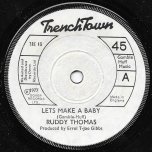 Let's Make A Baby / Baby Ver - Ruddy Thomas