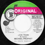 Lion Train / Riddim - Michael Prophet