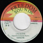 Live And Love / Everyday A Just War - Kapachie / Dollar Frost