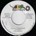 Local Fisherman / Ver - Eek A Mouse