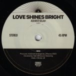 Love Shines Bright / Dub Shines Bright - Ashanti Selah