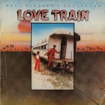 Love Train - Well Pleased And Satisfied