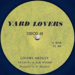 Lovers Medley / Unknown - Jah Woosh And The Viceroys / Unknown 