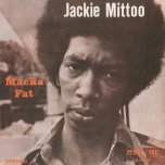 Macka Fat - Jackie Mittoo