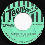 Madness Can Be Gladness / Drum Sounds Ver - The Social Evils / Bongo Herman