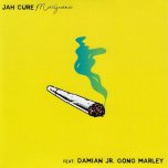 Marijuana / Instrumental - Jah Cure Feat Damian Marley