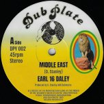 Middle East / Middle East Dub - Earl Sixteen / Dubmasta