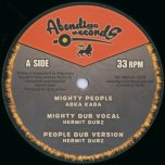 Mighty People / Mighty Dub Vocal / People Dub Version / Backstabbers / Backstadub Vocal / Judgement Dub Version - Abka Kaba / Hermit Dubz / Prince Alla / Hermit Dubz