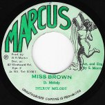 Miss Brown / Ver - Delroy Melody