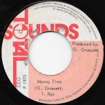 Money Time / Part II - I Roy / I Roy And Grossett All Stars