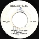 Money Worries / Money Ver - Ernest Wilson / Ernest And Sound Dimension