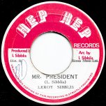 Mr President / Ver - Leroy Sibbles / Leroy All Stars
